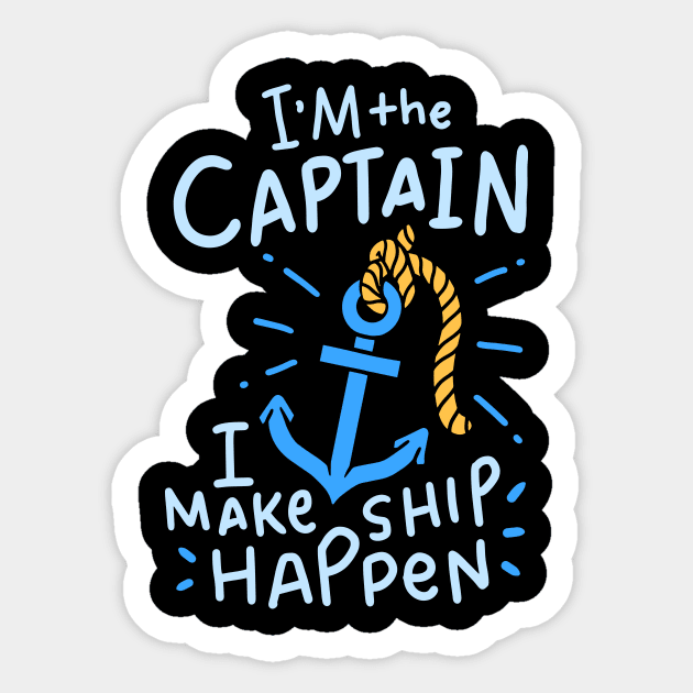 Boating - I'm The Captain Sticker by Shiva121